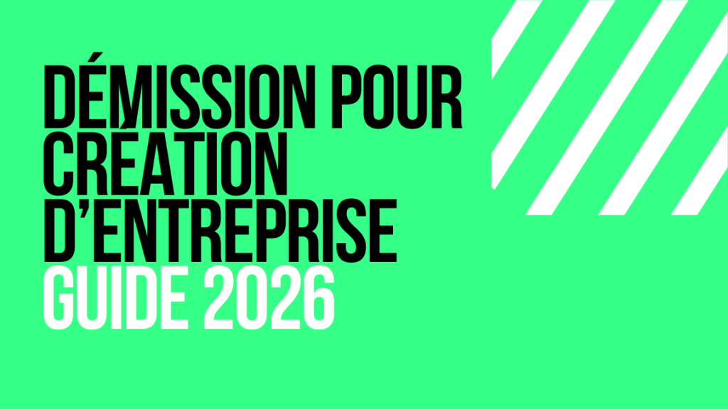 démission pour création d'entreprise