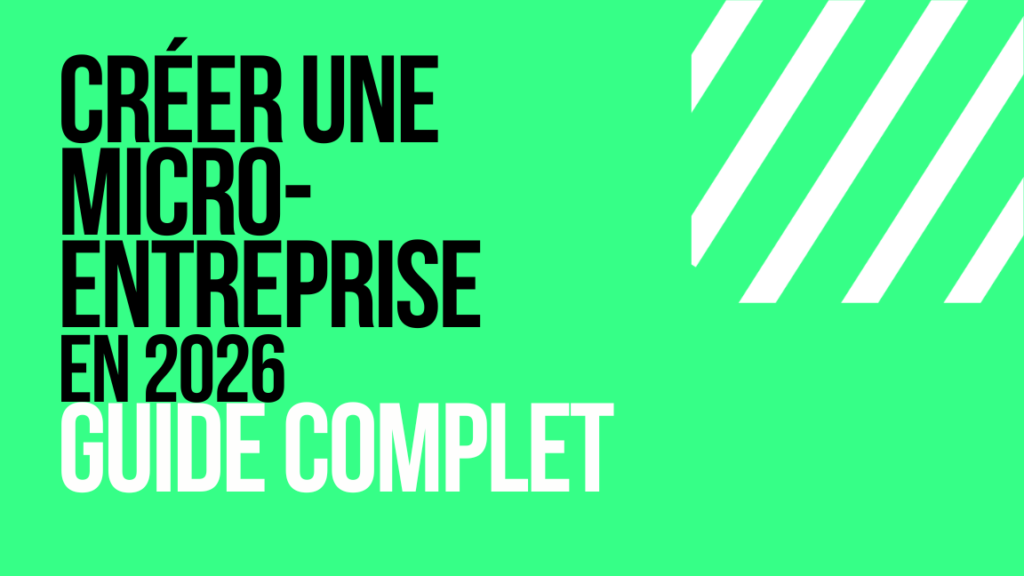 guide micro-entreprise 2026