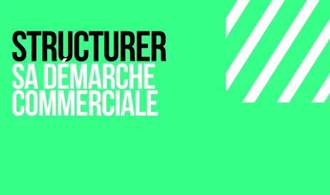 structurer sa démarche commerciale